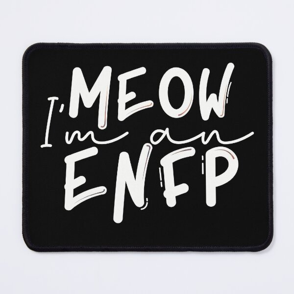 Item preview, Meow I’m an ENFP designed and sold by artsomenautte.