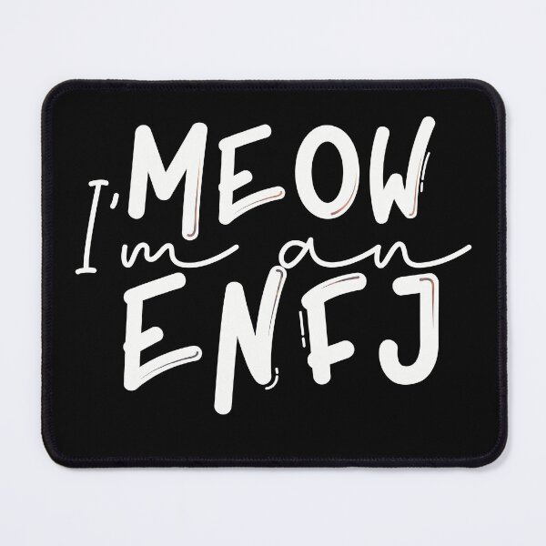Item preview, Meow I’m an ENFJ designed and sold by artsomenautte.