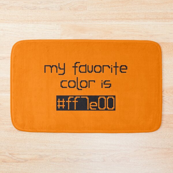 Item preview, My Favorite Color Is #ff7e00 designed and sold by rin3d .