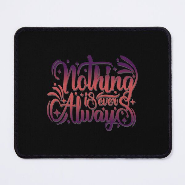 Item preview, Nuance T-ShirtNothing is Ever Always designed and sold by shopmuaban.