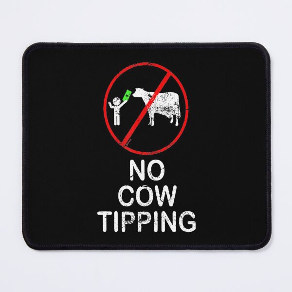 Item preview, No Cow Tipping   designed and sold by FroxDesignz.