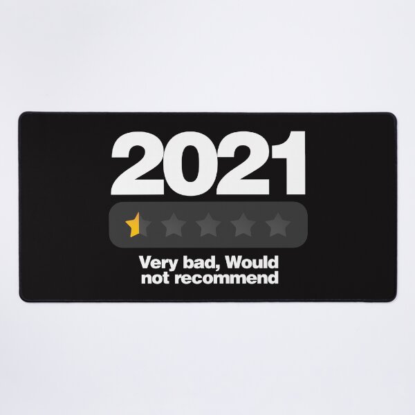 Item preview, 2021 - Very Bad Would not recommend - Funny New Year Joking Quote designed and sold by elhefe.