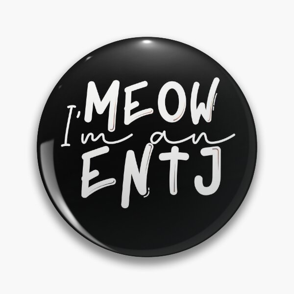 Item preview, Meow I’m an ENTJ designed and sold by artsomenautte.