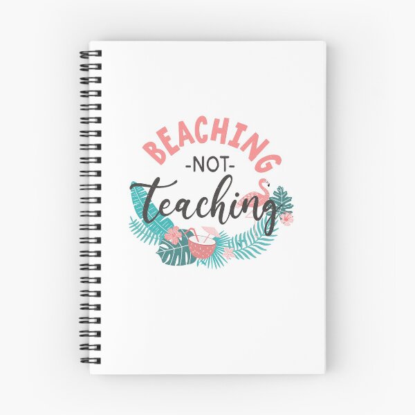 Item preview, Beaching, Not Teaching designed and sold by Hpabedi.