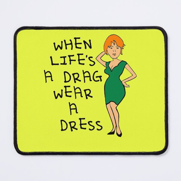 Item preview, When Lifes A Drag Wear A Dress Fun IDD Quote designed and sold by taiche.
