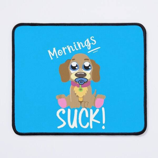 Item preview, Mornings Suck designed and sold by Mrspink16.