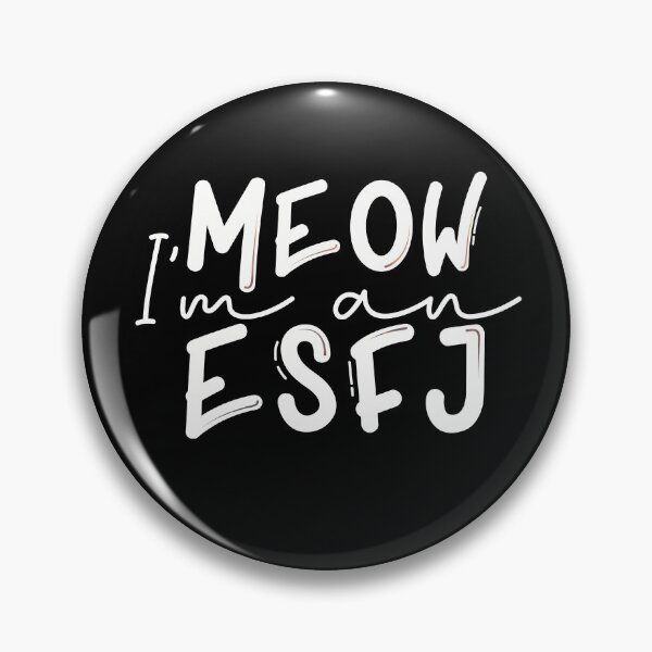 Item preview, Meow I’m an ESFJ designed and sold by artsomenautte.