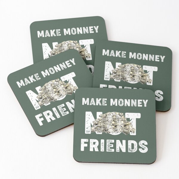 Item preview, Make Money Not Friends designed and sold by SweetPeaVintage.