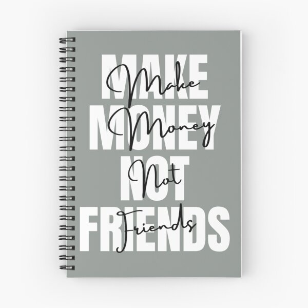 Item preview, Make Money Not Friends designed and sold by SweetPeaVintage.
