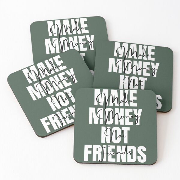 Item preview, Make Money Not Friends designed and sold by SweetPeaVintage.
