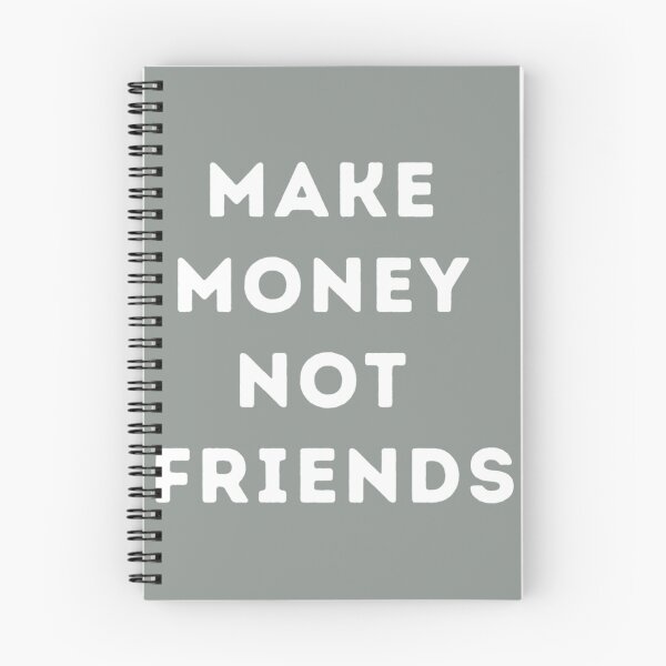 Item preview, Make Money Not Friends designed and sold by SweetPeaVintage.