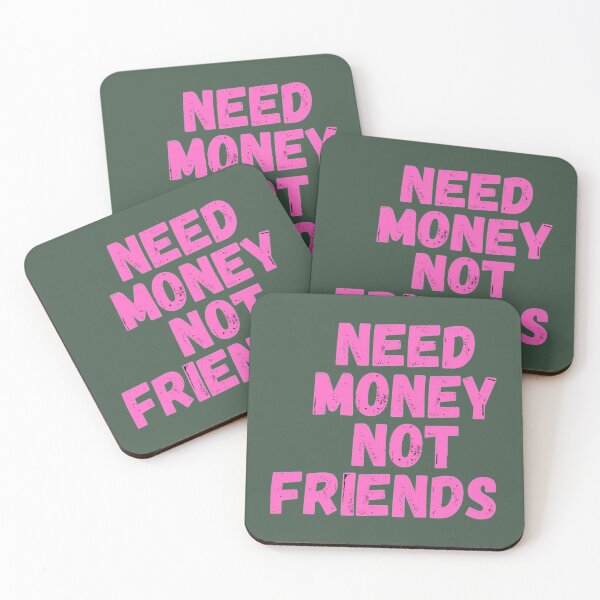 Item preview, Need money not friends Motivation Quote designed and sold by SweetPeaVintage.