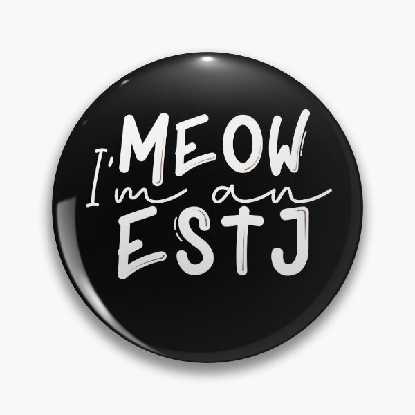 Item preview, Meow I’m an ESTJ designed and sold by artsomenautte.