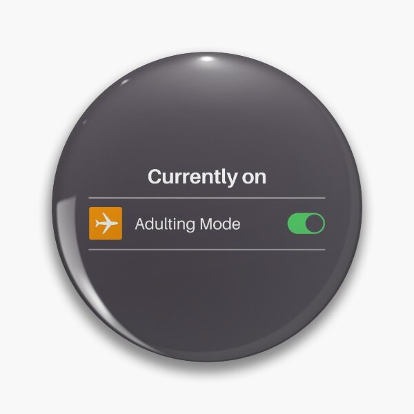 Item preview, Adulting Mode designed and sold by jamsantos.