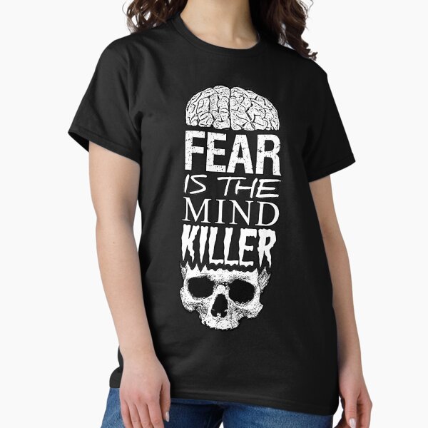 Item preview, Fear is the mind killer designed and sold by GeekIdols.