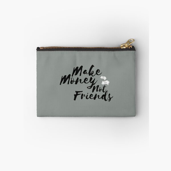 Item preview, Make Money Not Friends designed and sold by SweetPeaVintage.