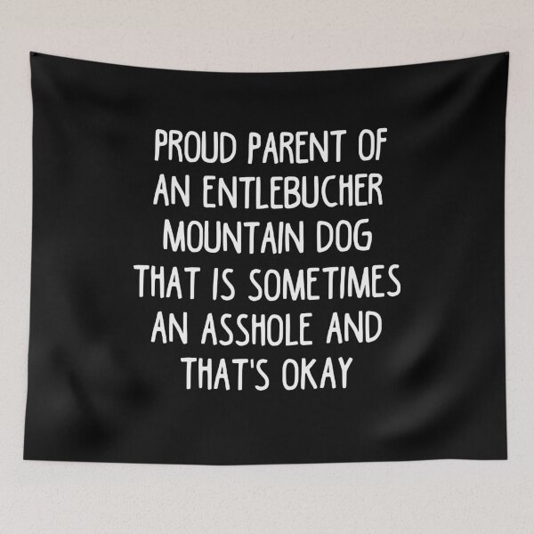 Item preview, Entlebucher Mountain Dog Parent - Entlebucher Mountain Dog Lover designed and sold by clickmostro.