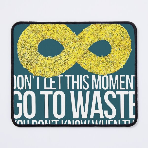 Item preview, Don't Let This Moment | Go To Waste | Perfect Gift designed and sold by ernest27.