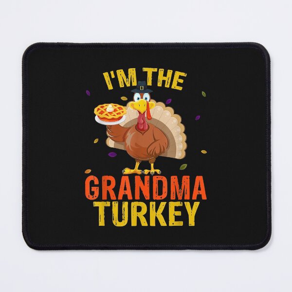 Item preview, I'm The Grandma Turkey Funny Thanksgiving 2021 designed and sold by Evrard123123.