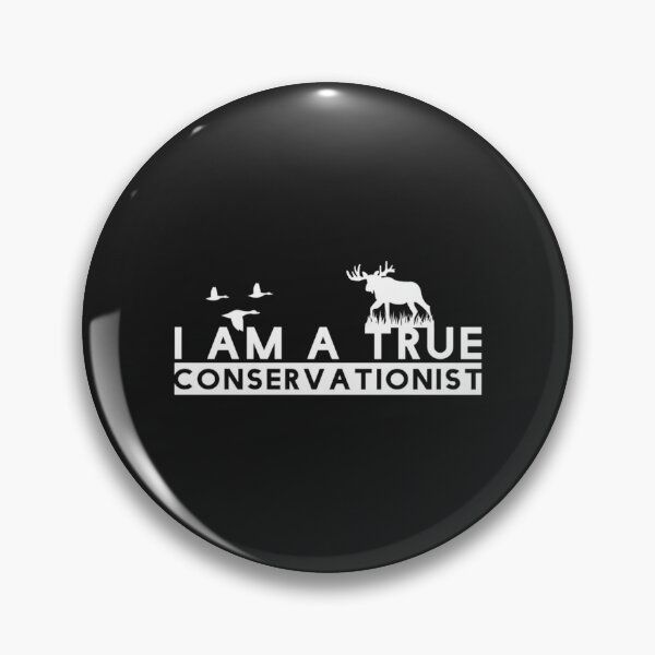 Item preview, I am a True Conservationist designed and sold by SweetPeaVintage.