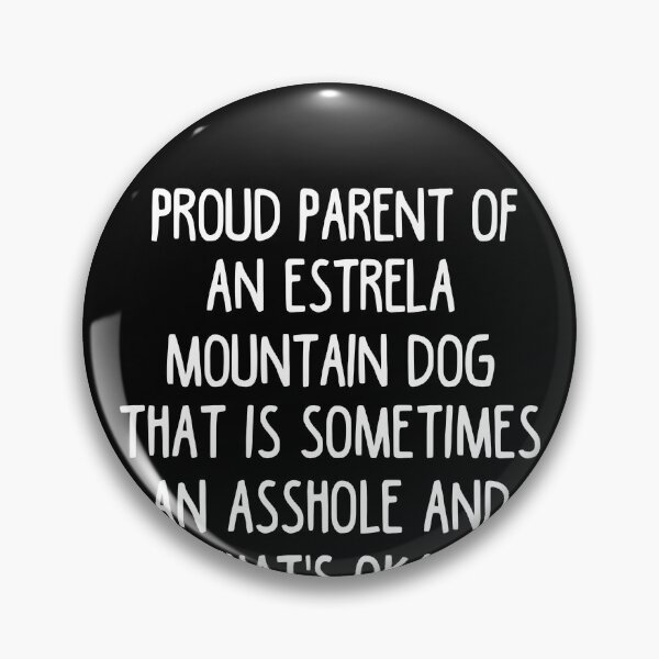 Item preview, Estrela Mountain Dog Parent - Estrela Mountain Dog Lover designed and sold by clickmostro.