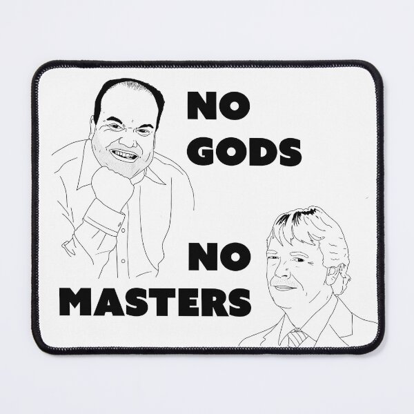 Item preview, No Gods No Masters, Anarchism, Labour, Slogan. Barry Evans, Ian Beale, chip empire, soap opera designed and sold by westandgeneral.