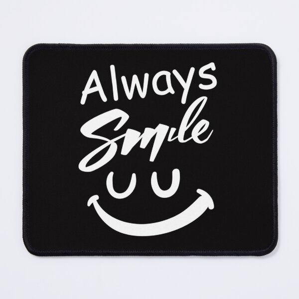 Item preview, smile Always     designed and sold by JESSDSN-CA.