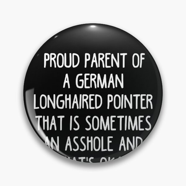 Item preview, German Longhaired Pointer Parent - German Longhaired Pointer Lover designed and sold by clickmostro.