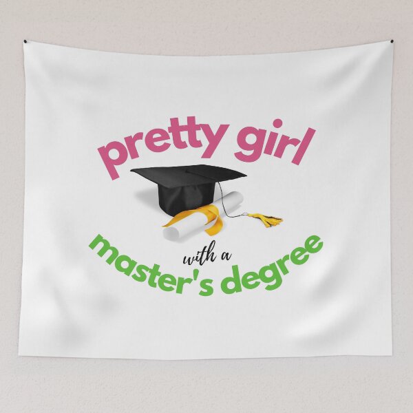 Item preview, Pretty Girl With A Master's Degree  //  Pretty Girls Class of 2022 Graduation - Pink & Green designed and sold by GLifestyle.
