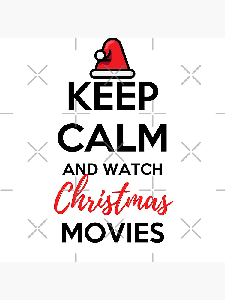 Disover Keep calm and watch christmas movies Premium Matte Vertical Poster