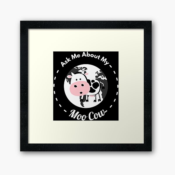 Item preview, Ask Me About My Moo Cow  Funny Cow  For Everyone designed and sold by Studio520.