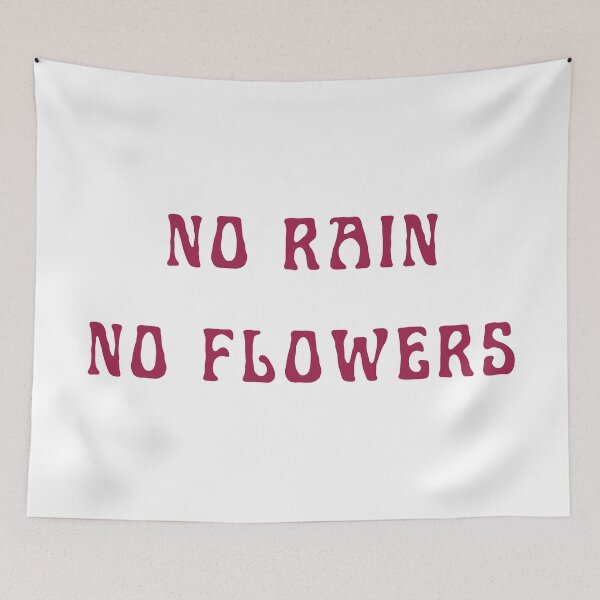 Item preview, No rain no flowers quote designed and sold by Moreish.