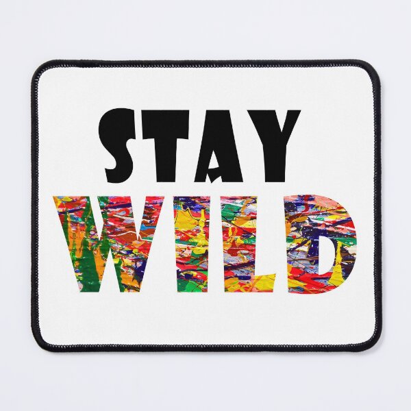 Item preview, Stay Wild Ben Azelart designed and sold by Kiddydesign.