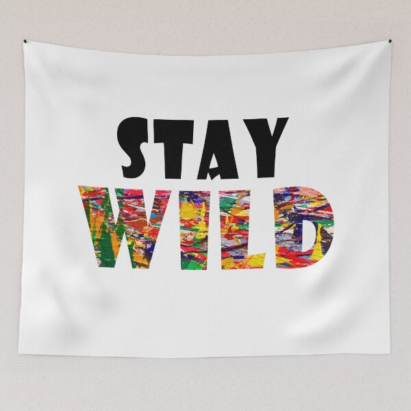 Item preview, Stay Wild Ben Azelart designed and sold by Kiddydesign.