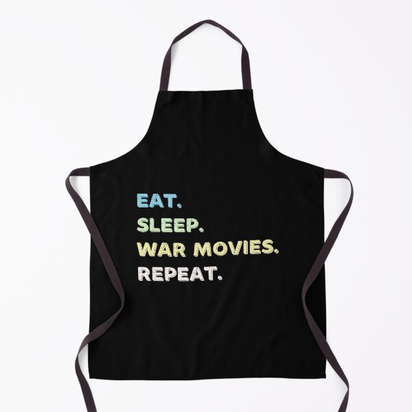 Item preview, Eat. Sleep. War Movies. Repeat. designed and sold by Life Shop.