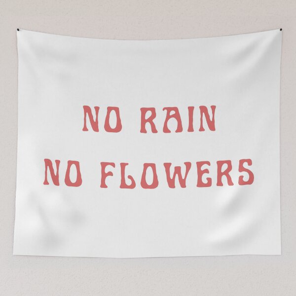 Item preview, No rain no flowers quote designed and sold by Moreish.