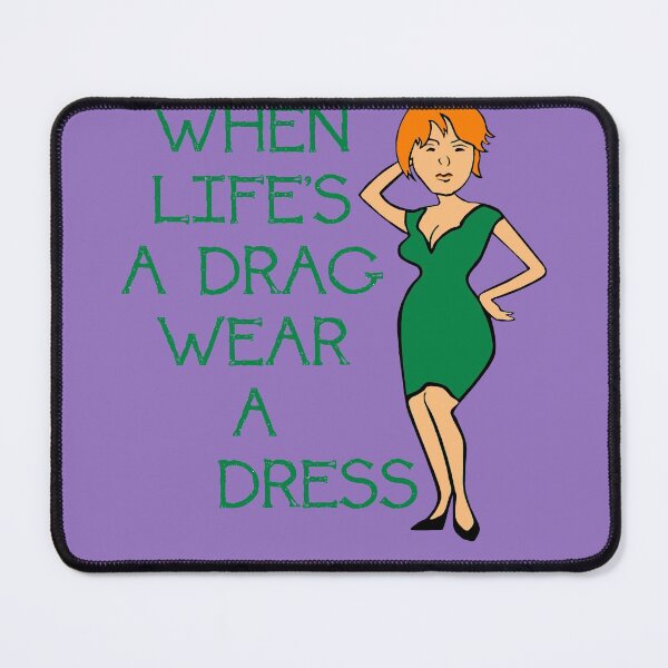 Item preview, When Lifes A Drag Wear A Dress Grungy Text designed and sold by taiche.