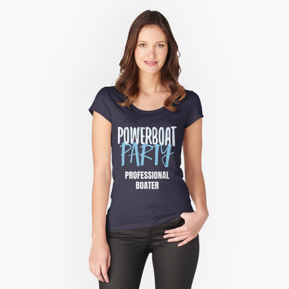 Item preview, Fitted Scoop T-Shirt designed and sold by powerboatparty.