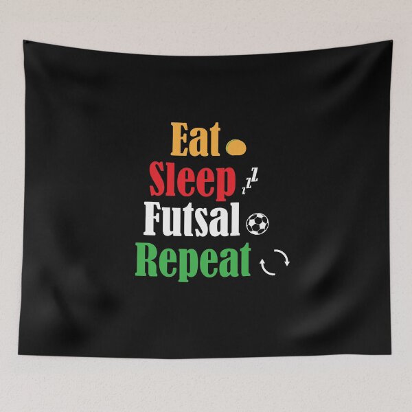 Item preview, Eat Sleep Futsal Repeats: thanksgiving,wedding,event,pumpkins,humberger. designed and sold by comeonyassine21.
