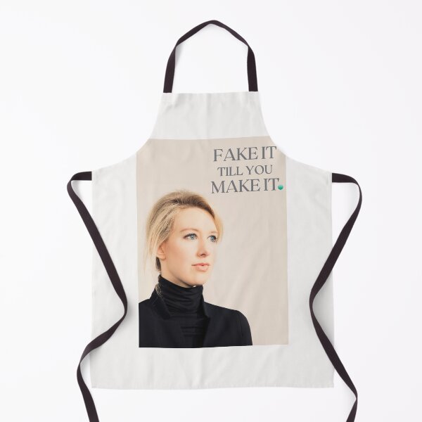 Item preview, Elizabeth Holmes Theranos - Fake it Till You make it designed and sold by HalloweenFit.