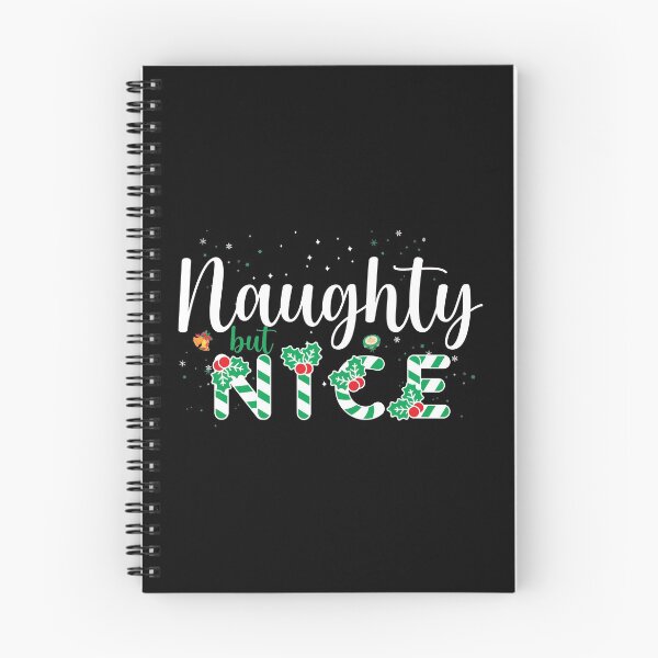Item preview, Naughty but Nice,Christmas, naughty but nice, naughty.							C designed and sold by plussorn.