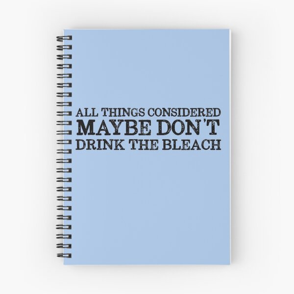 Item preview, Basic truths: Don't drink the bleach (black text) designed and sold by Ofeefee.