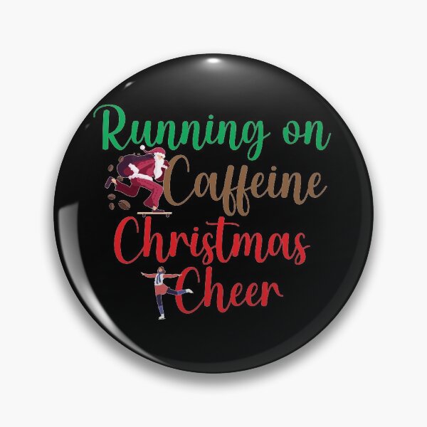 Item preview, Running on caffeine and Christmas, coffee, i run on coffee, caffeine and Christmas.			 designed and sold by plussorn.