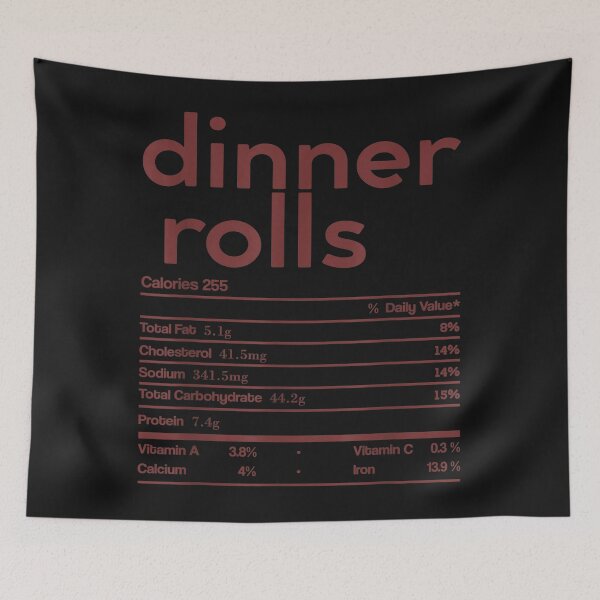 Item preview, Dinner Rolls Nutrition Facts Funny Thanksgiving Christmas designed and sold by Gayle0Theberge.