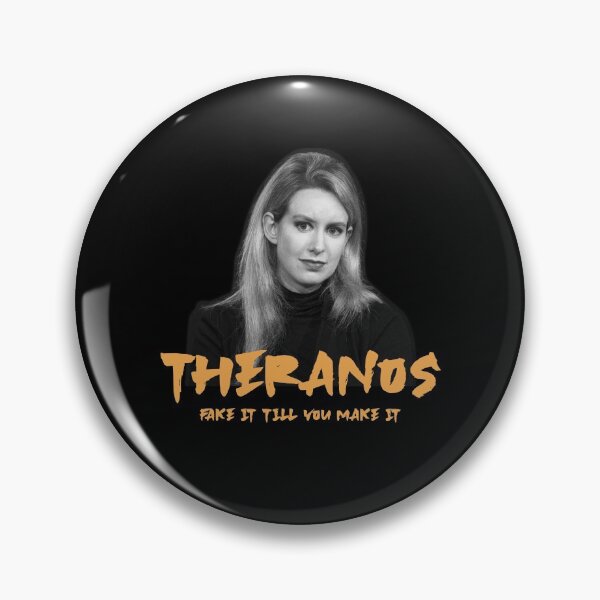Item preview, Elizabeth Holmes Theranos - Fake it Till You make it designed and sold by HalloweenFit.