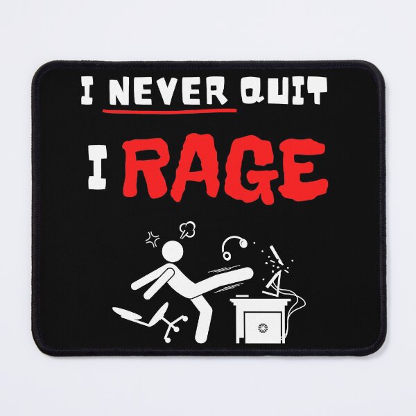Item preview, I Never Quit I Rage Quit - Gamer Rage - Never give up designed and sold by For the love of Pixels.