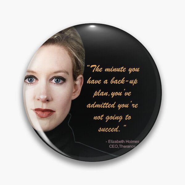 Item preview, Elizabeth Holmes Theranos - Quote designed and sold by HalloweenFit.