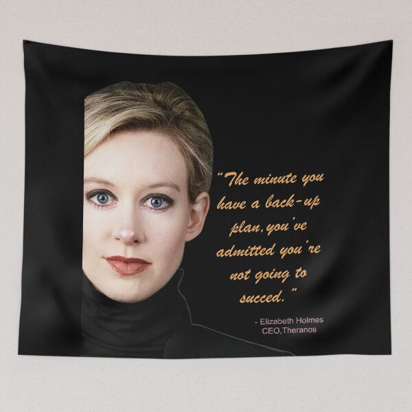 Item preview, Elizabeth Holmes Theranos - Quote designed and sold by HalloweenFit.
