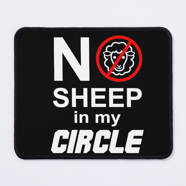 Item preview, No Sheep In My Circle Funny Sayings designed and sold by anjanaartz.