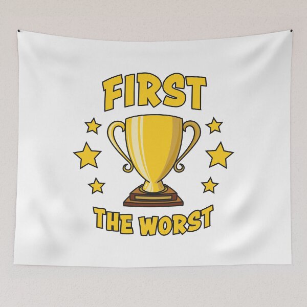 Item preview, First The Worst Trophy designed and sold by Phil Tessier Too.